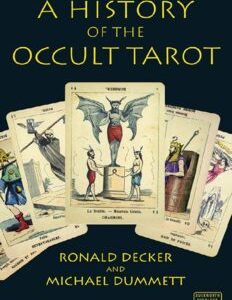 A History of the Occult Tarot
