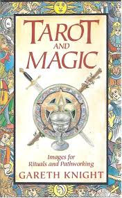 Knight, Gareth - Tarot and Magic