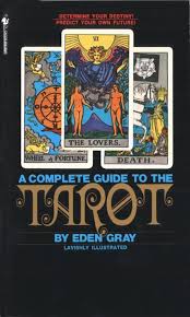 Eden Gray A Complete Guide to The  Tarot