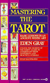 Eden Gray - A Mastering The Tarot