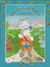 Dorothy Morrison - Whimsical Tarot