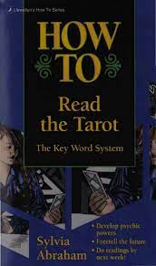 Abraham, Sylvia - How to Read the Tarot
